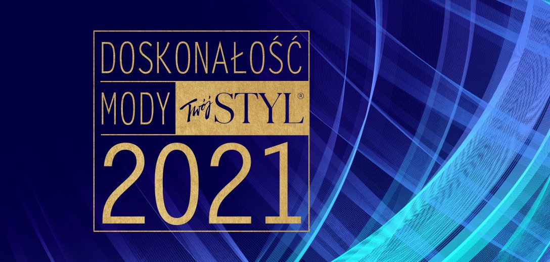 Gala i lista Laureatów 23. edycji Doskonałości Mody 2021 Twojego STYLU