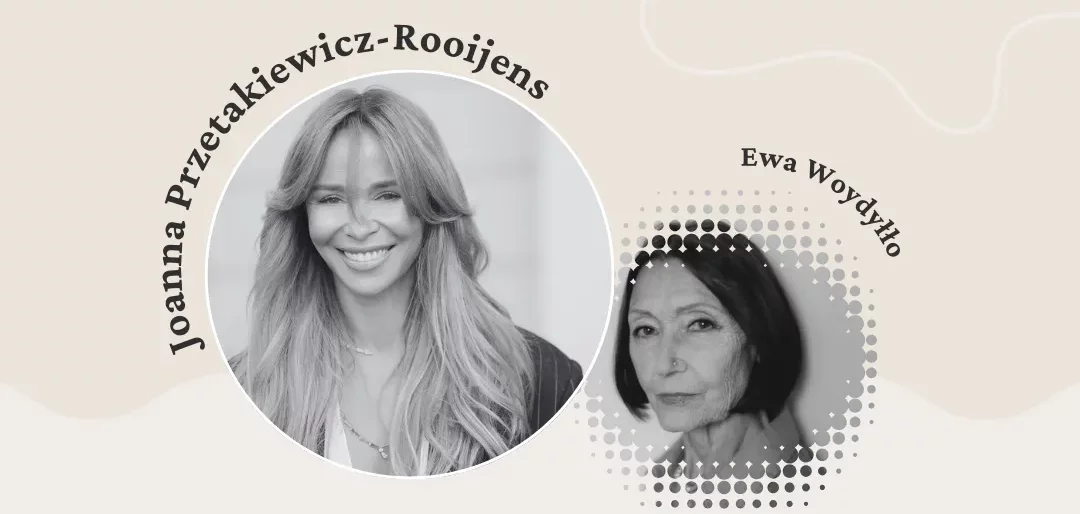 Joanna Przetakiewicz-Rooijens o zachwycie i kalkulacji w kwestionariuszu partnerskim Ewy Woydyłło