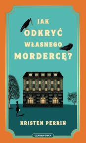 Jak-odkryc-wlasnego-morderce