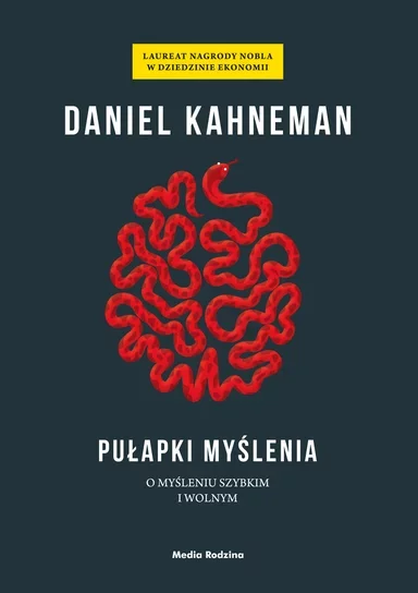 pulapki-myslenia-o-mysleniu-szybkim-i-wolnym