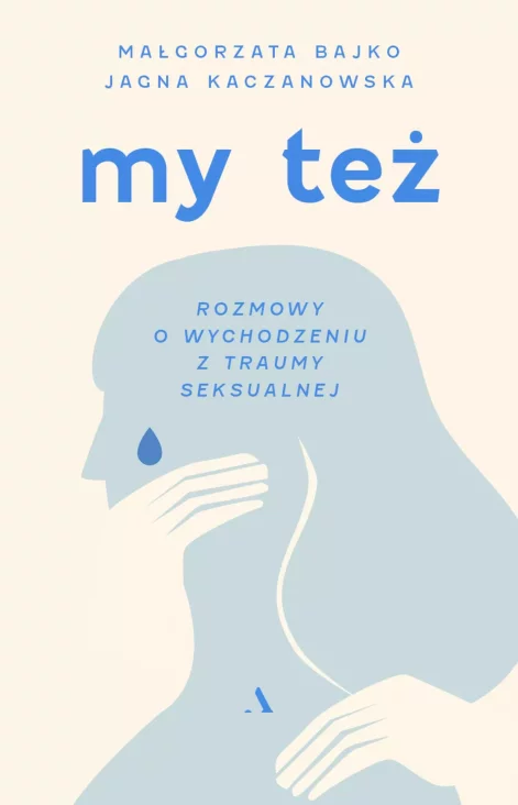 Książka "Rozmowy o wychodzeniu z traumy seksualnej"