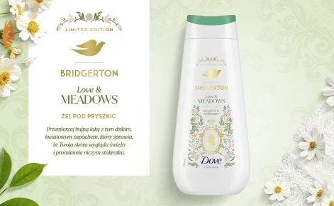 Dove_Bridgerton_Aplus_PL_LoveMeadows_Shower_225ml_MODULE 1_ Header with Intro Copy (970x600px)