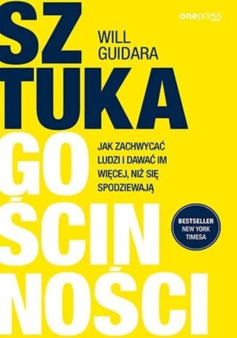 sztuka-goscinnosci-jak-zachwycac-ludzi-i-dawac-im-wiecej-niz-sie-spodziewaja-ebook-mobi-b-iext192478750