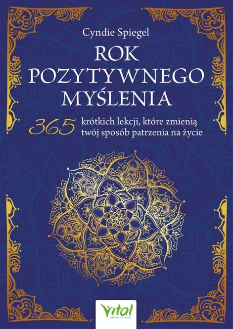 rok-pozytywnego-myslenia-365-krotkich-lekcji-ktore-zmienia-twoj-sposob-patrzenia-na-zycie-b-iext218959307